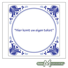 Tegeltjeswijsheid 22 met eigen tekst
