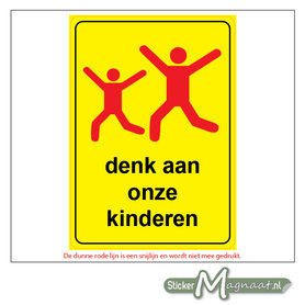 Denk aan onze Kinderen - Waarschuwingsstickers