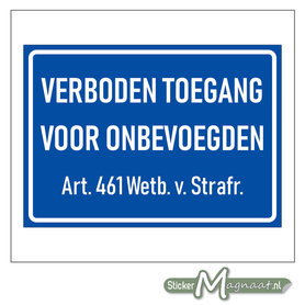 Verboden Toegang voor Onbevoegden Sticker